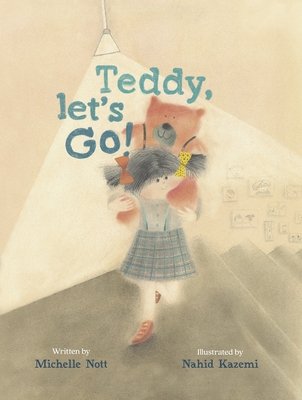 Teddy, Let's Go! - Nott, Michelle
