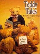 Teddy Tales: Bears Repeating, Too! - Michaud, Terry