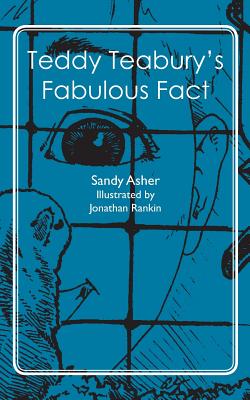 Teddy Teabury's Fabulous Fact - Asher, Sandy