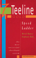 Teeline Gold Speed Ladder