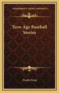 Teen-Age Baseball Stories