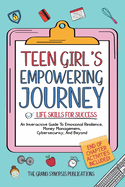 Teen Girl's Empowering Journey: Life Skills for Success