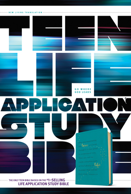 Teen Life Application Study Bible NLT - 