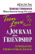 Teen Love: A Journal on Relationships