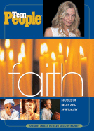 Teen People: Faith: Stories of Belief and Spirituality - Howard, Megan, and Barrett, Jon