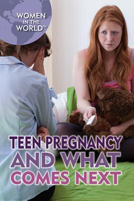 Teen Pregnancy and What Comes Next - Koya, Lena, and Kamberg, Mary-Lane