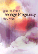 Teen Pregnancy - Nolan, Mary