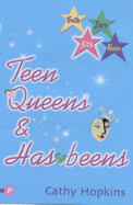 Teen Queens and Has-beens - Hopkins, Cathy