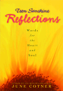 Teen Sunshine Reflections: Words for the Heart and Soul - Cotner, June