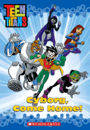 Teen Titans Chapter Book #1 - Scholastic, and West, Tracey