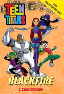 Teen Titans Chapter Book #2 - Scholastic, and West, Tracey