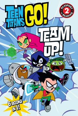 Teen Titans Go! (Tm): Team Up! - DC Comics