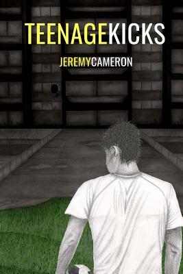 Teenage Kicks - Cameron, Jeremy