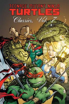 Teenage Mutant Ninja Turtles Classics, Volume 7 - Eastman, Kevin, and Laird, Peter, and Bergen, Dan