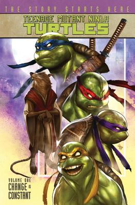 Teenage Mutant Ninja Turtles Volume 1: Change is Constant - Eastman, Kevin B., and Waltz, Tom, and Duncan, Dan (Artist)