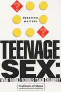 Teenage Sex: What Should Schools Teach Children?