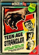 Teenage Strangler