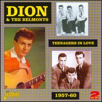 Teenagers In Love 1957-1960 - Dion & The Belmonts