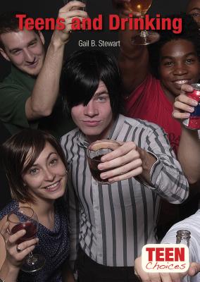 Teens and Drinking - Stewart, Gail