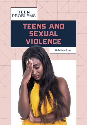 Teens and Sexual Violence - Bryan, Bethany