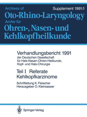 Teil I: Referate: Teilresektionen Des Kehlkopfes Bei Karzinomen. Hals-Nasen-Ohren-Krankheiten Bei Kindern - Fleischer, Konrad