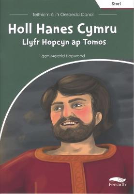 Teithio'n Ol i'r Oesoedd Canol: Holl Hanes Cymru - Llyfr Hopcyn Ap Tomos - Hopwood, Mererid, and Sparks, Rhiannon (Illustrator)