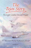 Tejas Story: The Light Combat Aircraft Project