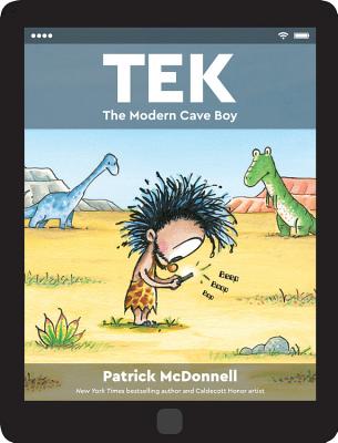 Tek: The Modern Cave Boy - McDonnell, Patrick