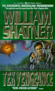 Tek Vengeance - Shatner, William