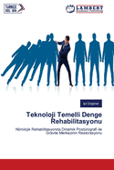 Teknoloji Temelli Denge Rehabilitasyonu