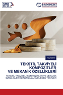 TekstIl TakvIyelI KompozItler Ve MekanIk zellIklerI