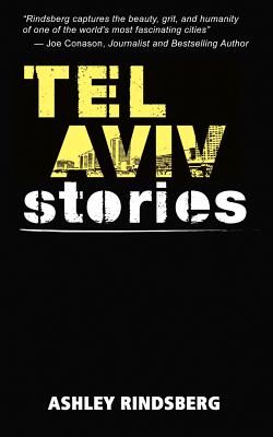 Tel Aviv Stories - Rindsberg, Ashley