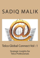 Telco Global Connect 1: Strategic Insights for Telco professionals