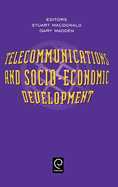 Telecommunications and Socio-Economic Development