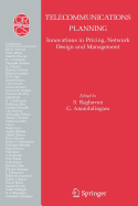 Telecommunications Planning: Innovations in Pricing, Network Design and Management