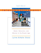 Telecommunications: Radio, Television, and Movies in the Digital Age - Gross, Lynne S