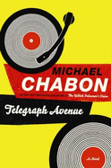 Telegraph Avenue - Chabon, Michael