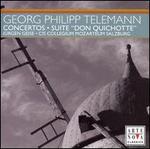 Telemann: Concertos; Suite "Don Quichotte"