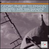 Telemann: Concertos; Suite "Don Quichotte" - Andrea Guttmann (recorder); Cis Collegium Mozarteum Salzburg; Gregor Sigl (violin); Peter Langgartner (viola);...