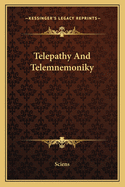 Telepathy and Telemnemoniky