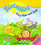 "Teletubbies": Hide and Seek, Lift-the-flap Board Book