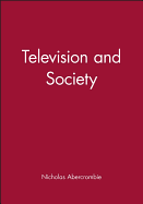 Television and Society: The Social Analysis of Time