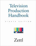 Television Production Handbook (Non-Infotrac Version)