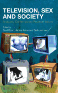 Television, Sex and Society: Analyzing Contemporary Representations