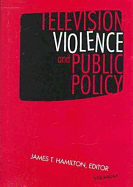 Television Violence and Public Policy