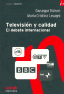 Television y Calidad: El Debate Internacional