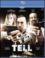 Tell [Blu-ray] - Juan M.R. Luna