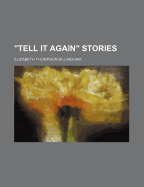 Tell It Again Stories