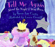 Tell Me Again about the Night I Was Born Book and Tape - Curtis, Jamie Lee