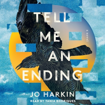 Tell Me an Ending - Harkin, Jo, and Rodrigues, Tania (Read by)